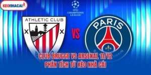 Club Brugge Vs Arsenal 11/12 - Phân Tích Từ Kèo Nhà Cái