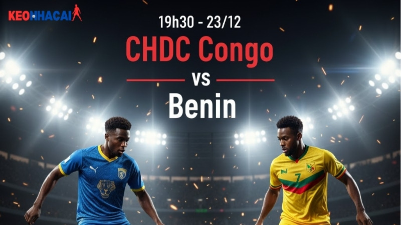nhan-dinh-bong-da-chdc-congo-vs-benin-19h30-ngay-23-12-afcon-2025